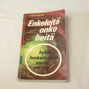 C. Leslie Miller Enkeleitä onko heitä